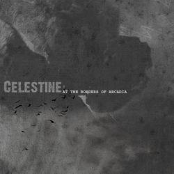 Celestine : At the Borders of Arcadia